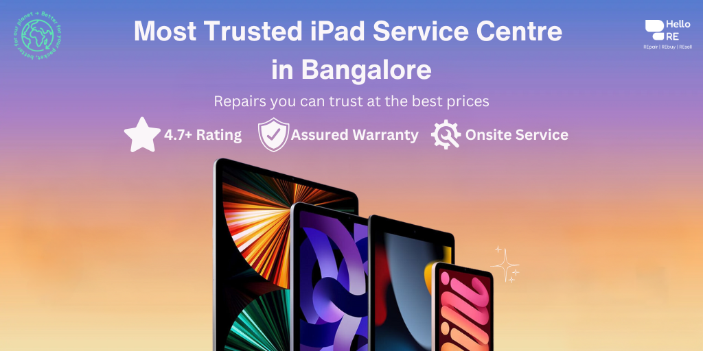 Expert iPad Repair Services Center in Bangalore - HelloRe